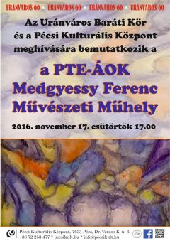 Medgyessy Ferenc Műveszeti Műhely kiállitása 2016 november